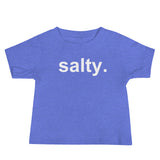 Baby salty. Tee
