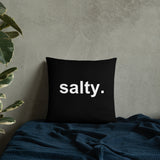 salty. pillow
