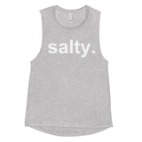 salty. muscle tank